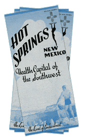 historic brochures from Hot Springs NM, City of Health.