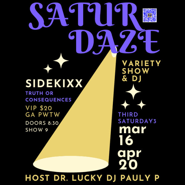 saturdaze at Sidekixx - every third Saturday