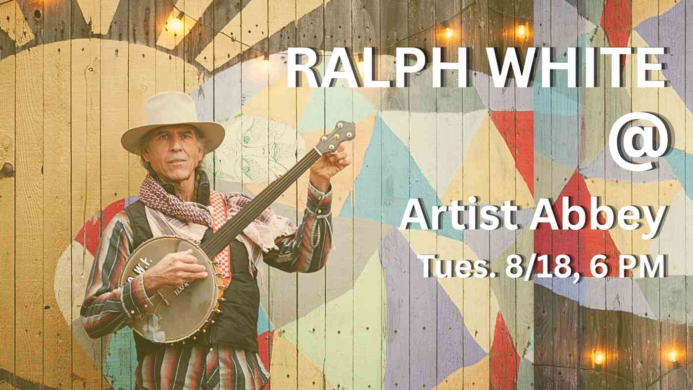 ralph white show at artist abbey truth or consequences nm